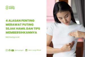 Cara Merawat Puting Sejak Hamil