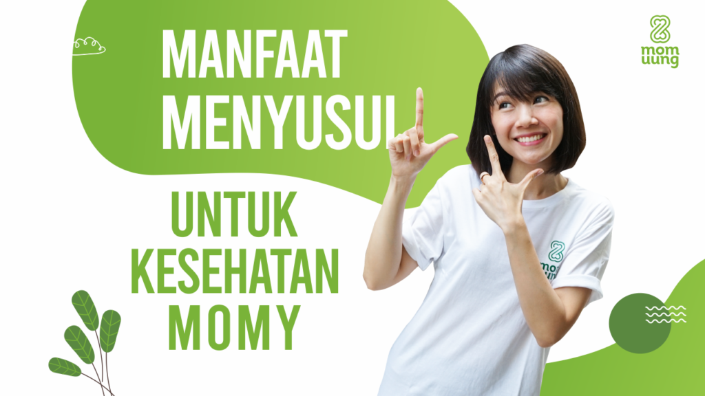 Mom Uung Kasih Tau Manfaat Menyusui Untuk Kesehatan Mommy