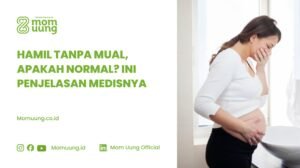 Hamil Tanpa Mual, Apakah Normal? Ini Penjelasan Medisnya Apakah Normal Hamil Tanpa Mual