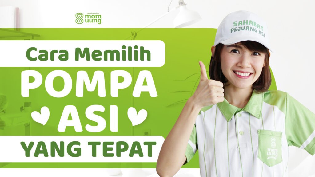 Pompa Asi Mom Uung Yang Tepat